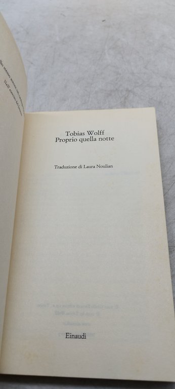 proprio quella notte