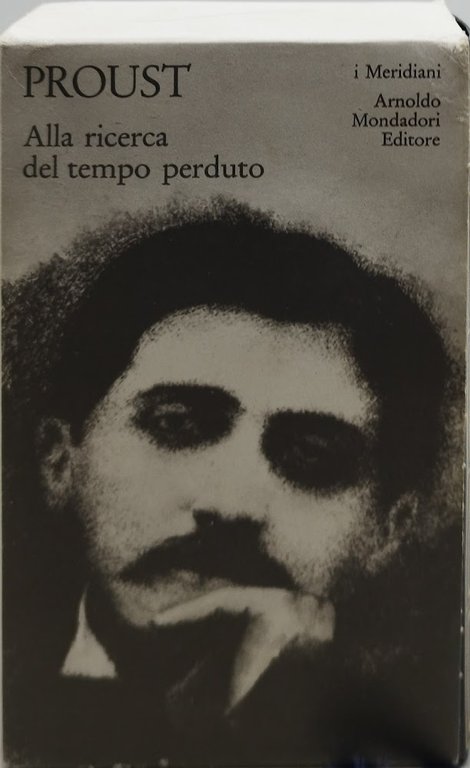 proust alla ricerca  del tempo perduto i meridiani mondadori volume 1