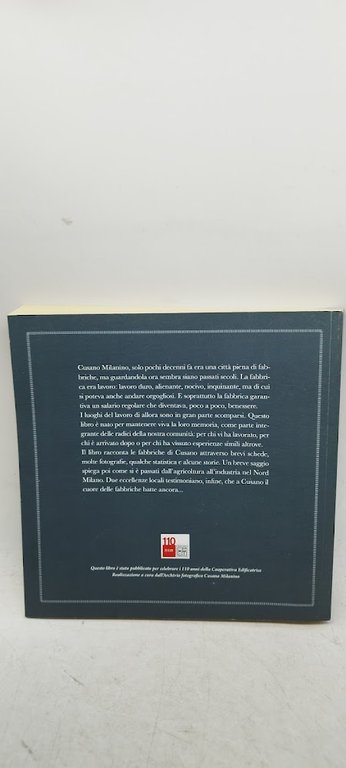 quand fischiava el fabricon immagini e storie delle industrie cusanesi