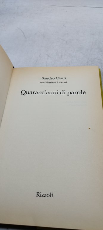 quarant'anni di parole sandro ciotti