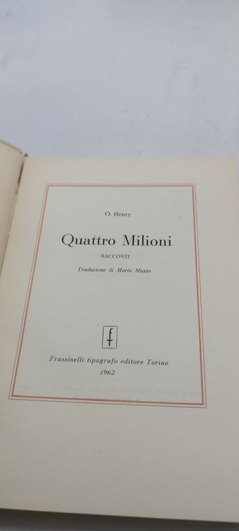 quattro milioni o.henry