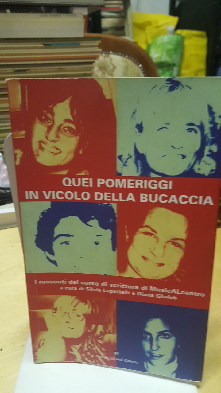 quei pomeriggi in vicolo della bucaccia i racconti del corso …