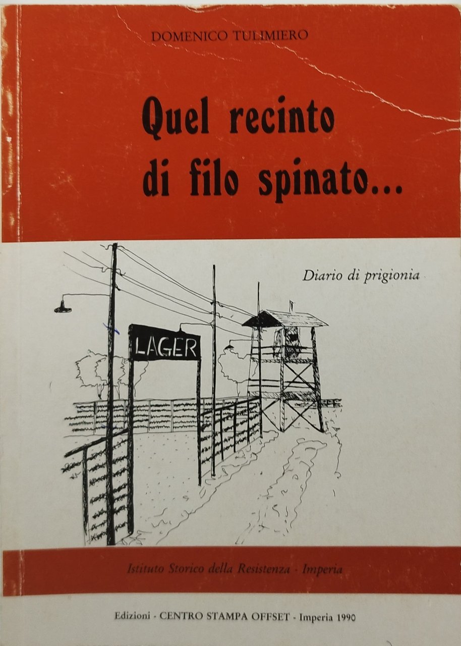 quel recinto di filo spinato diario di prigionia
