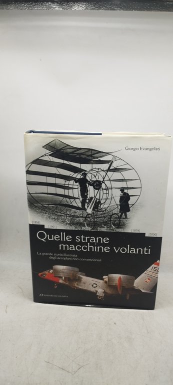 quelle strane macchine volanti giorgio evangelisti