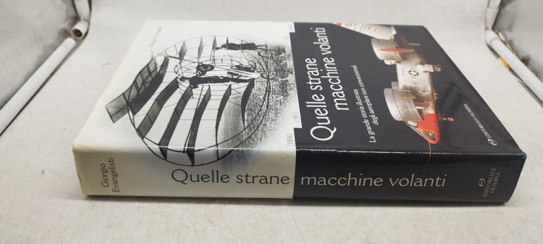 quelle strane macchine volanti giorgio evangelisti