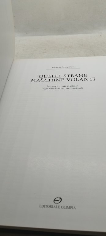 quelle strane macchine volanti giorgio evangelisti