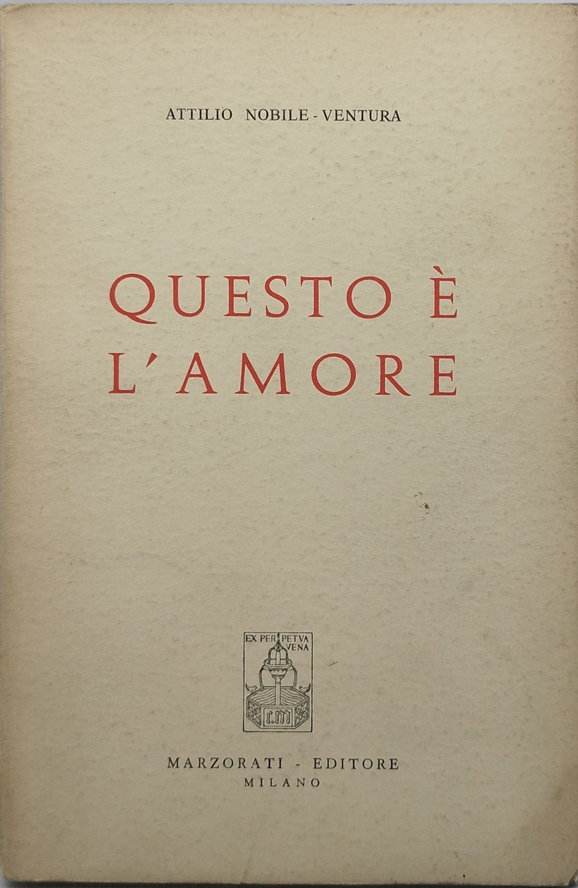 questo è l'amore attilio nobile ventura