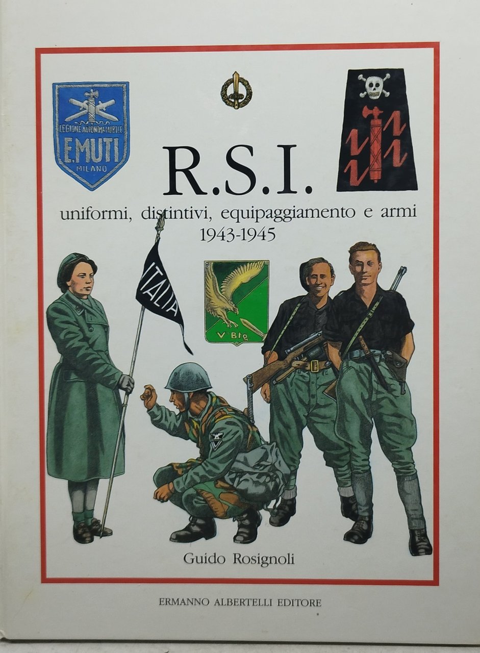 r.s.i. uniformi distintivi equipaggiamento e armi 1943-1945