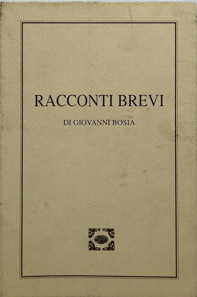 racconti brevi di giovanni bosia