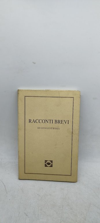 racconti brevi di giovanni bosia