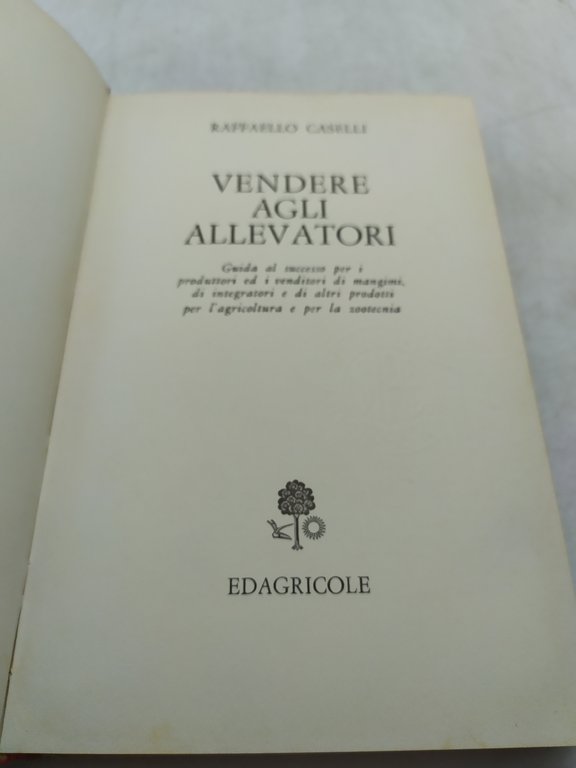 raffaello caselli vendere agli allevatori edagricole