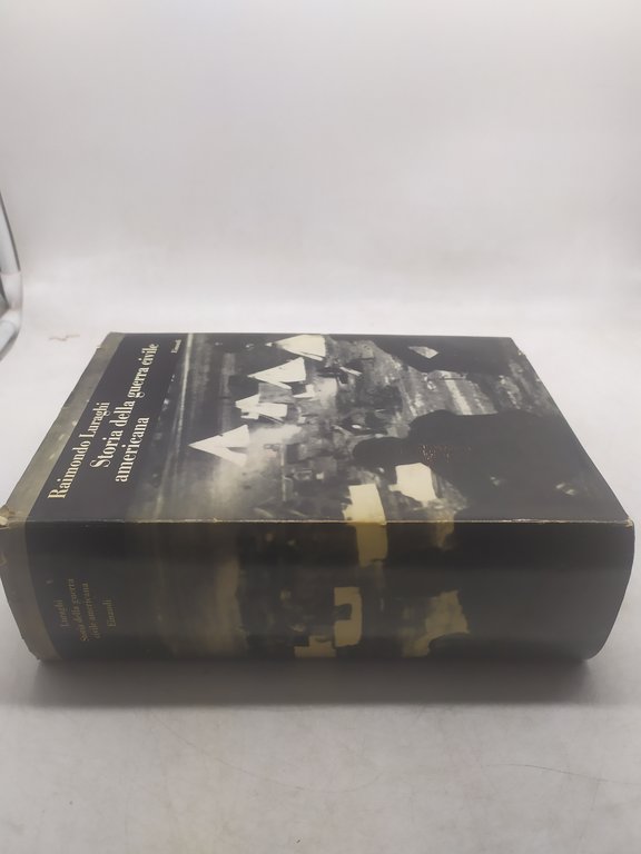 raimondo luraghi storia della guerra civile americana einaudi 1967