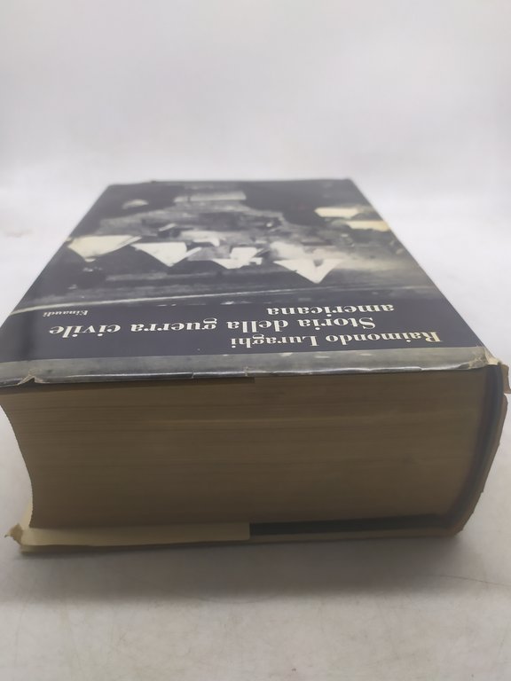 raimondo luraghi storia della guerra civile americana einaudi 1967