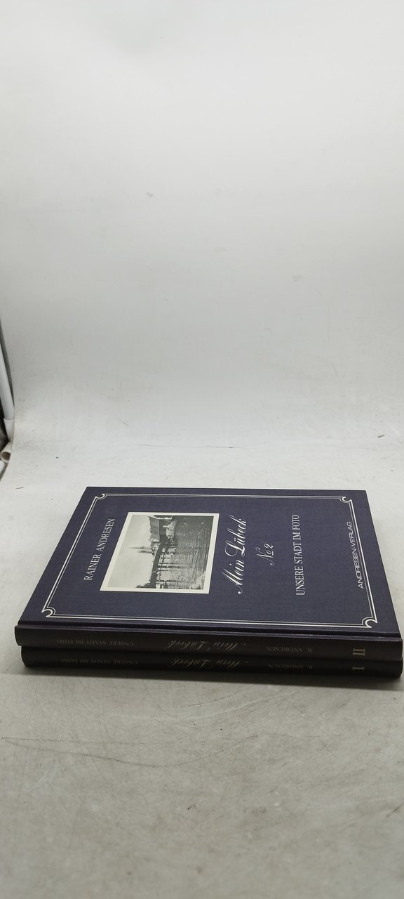 rainer andresen mein lubech unsere stadt im foto 2 volumi