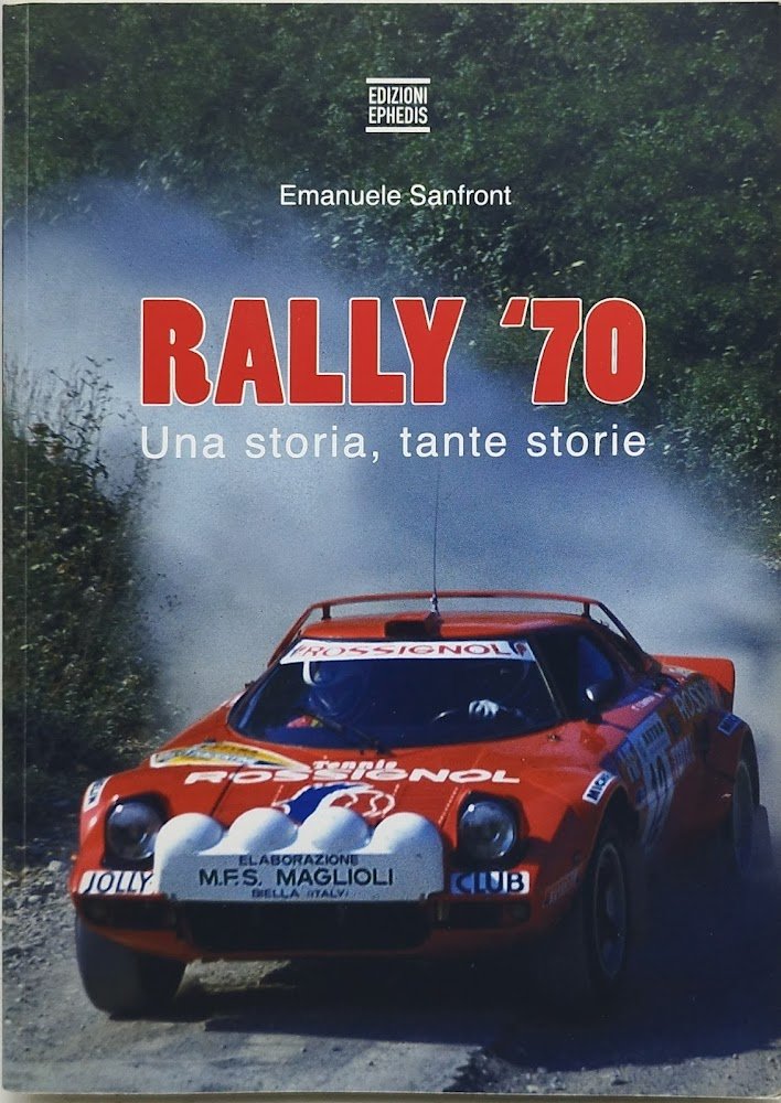 rally ' 70 una storia tante storie