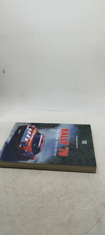 rally ' 70 una storia tante storie
