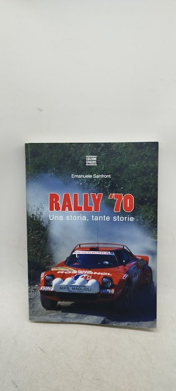 rally ' 70 una storia tante storie