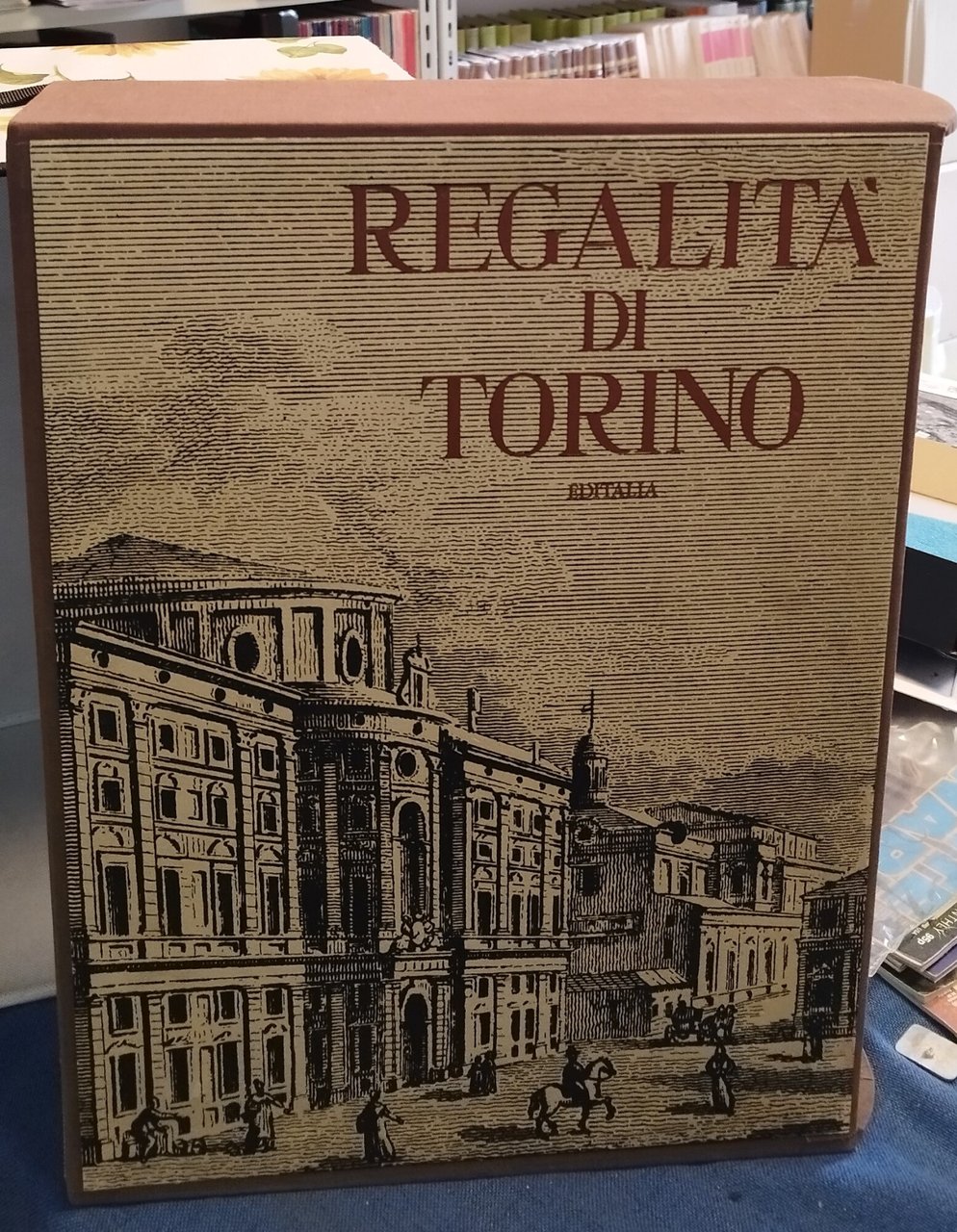regalità di torino valentio brosio giuseppe pella editalia