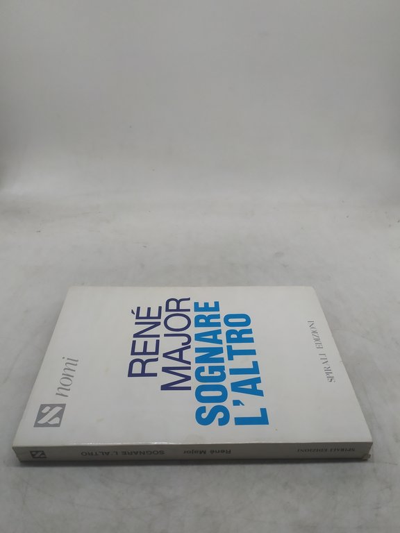 renè major sognare l'altro spirali edizioni