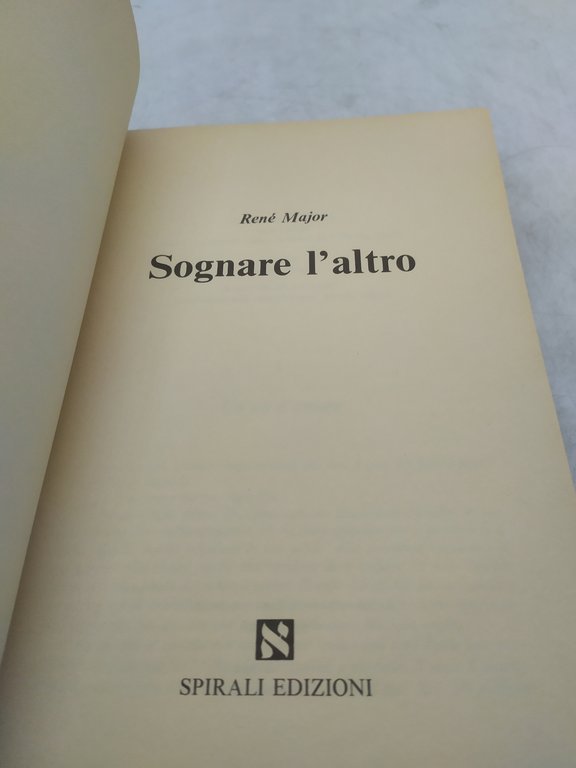 renè major sognare l'altro spirali edizioni