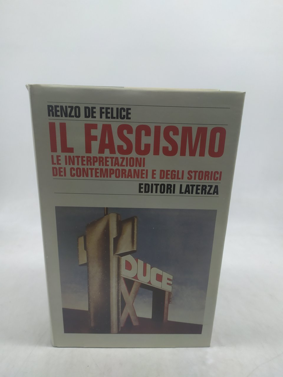 renzo de felice il fascismo le interpretazioni dei contemporanei e …