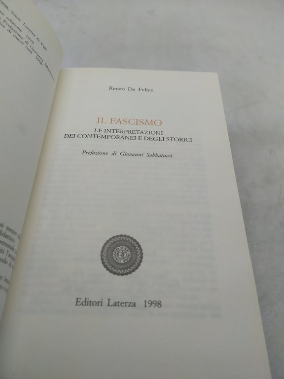 renzo de felice il fascismo le interpretazioni dei contemporanei e …