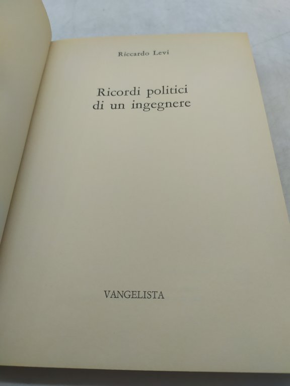 riccardo levi ricordi politici di un ingegnere