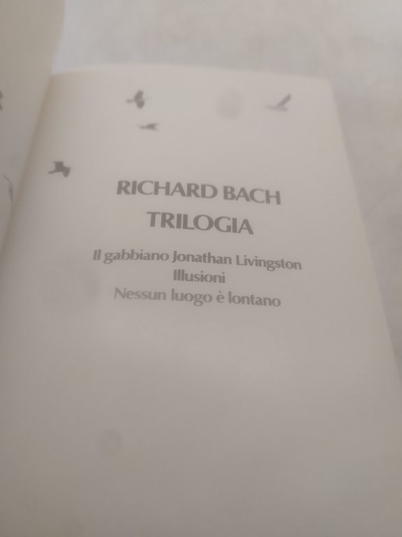 richar bach trilogia il gabbiamo jonathan livingston illusioni nessun luogo …