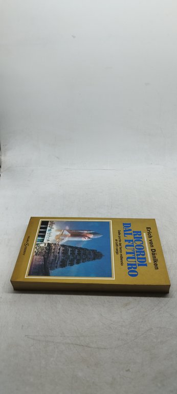 ricordi dal futuro dalle porte del terzo millennio ai culti …