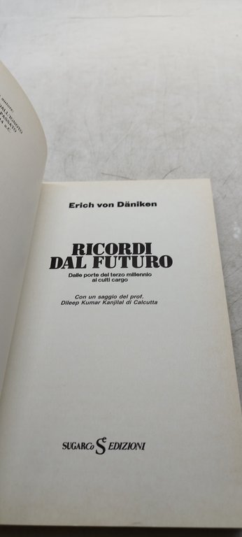ricordi dal futuro dalle porte del terzo millennio ai culti …