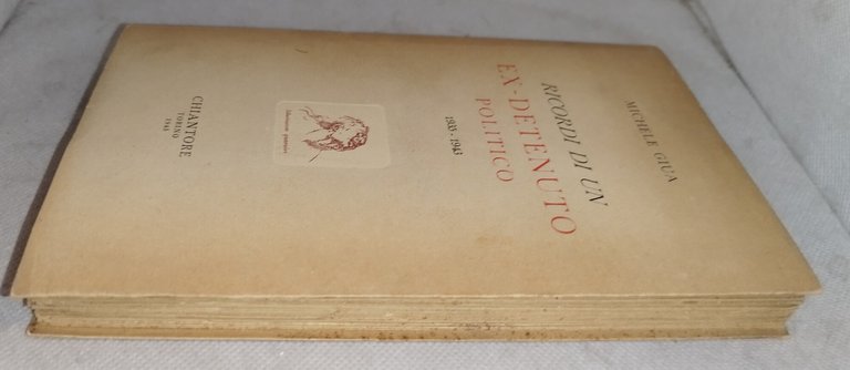 ricordi di un ex detenuto politico 1935-1943 | Immagine Gallery 3