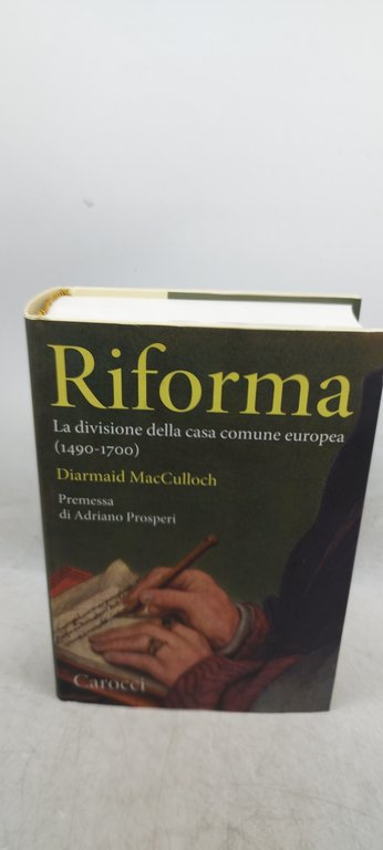 riforma la divisione della casa comune europea 1490 1700
