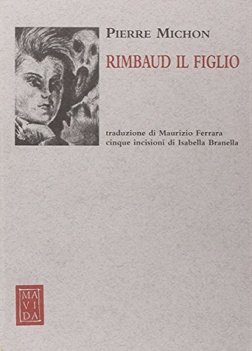 Rimbaud il figlio