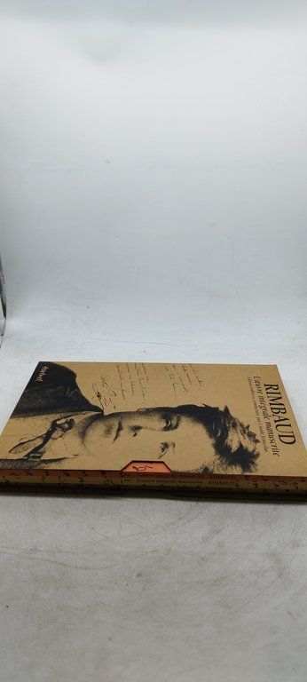 rimbaud l'oeuvre integrale manuscrite edition etablie et commentee par claude …