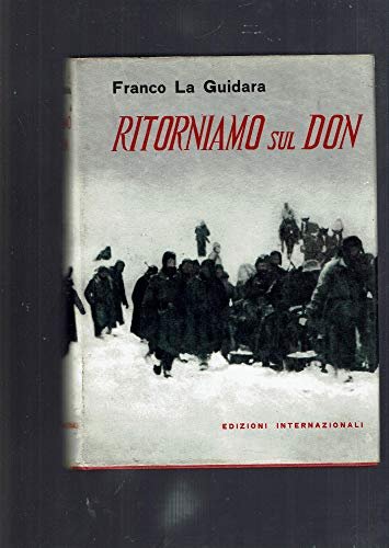 Ritorniamo sul Don fino all'ultima battaglia | Immagine Gallery 1