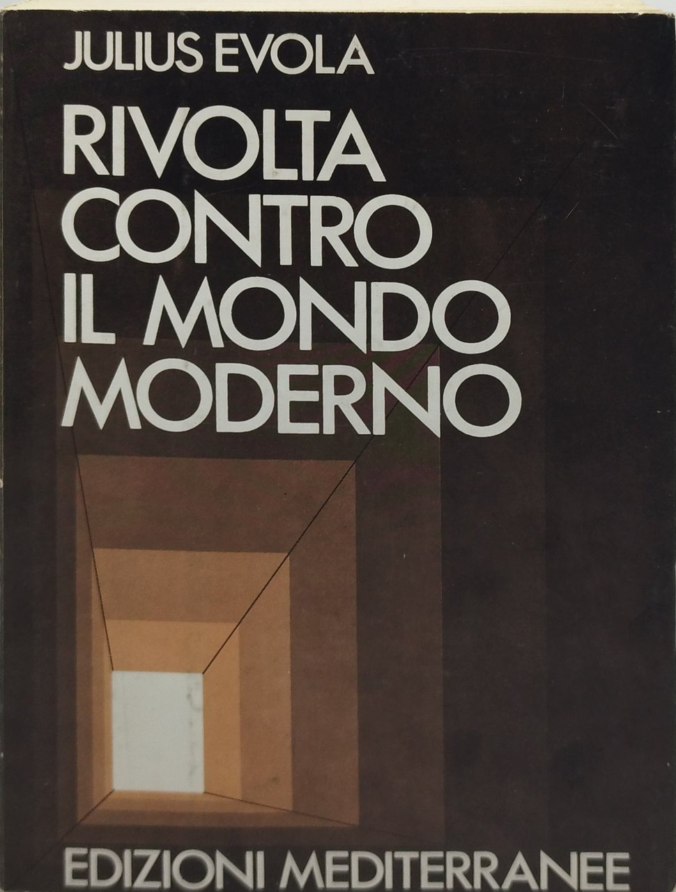 rivolta contro il mondo moderno