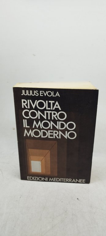 rivolta contro il mondo moderno