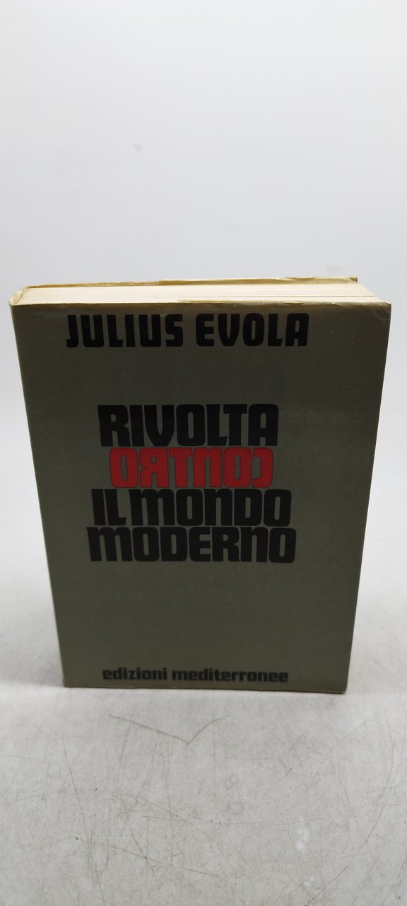 rivolta contro il mondo moderno julius evola