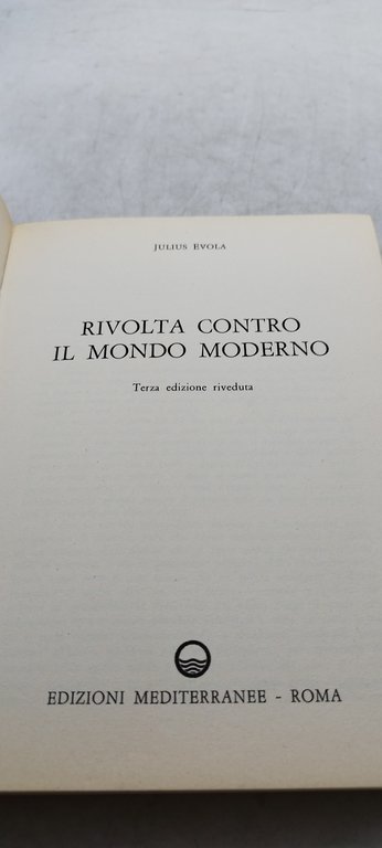 rivolta contro il mondo moderno julius evola