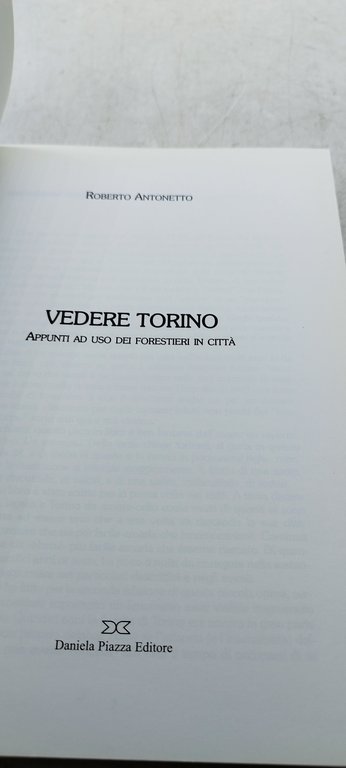 roberto antonetto vedere torino appunti ad uso dei forestieri in …