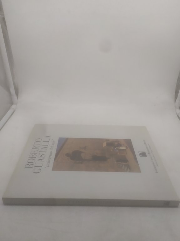 roberto guastalla pellegrino del sole