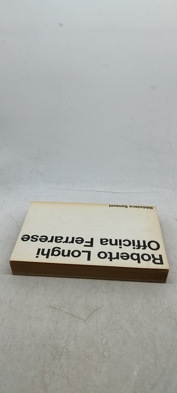 roberto longhi officina ferrarese biblioteca sansoni