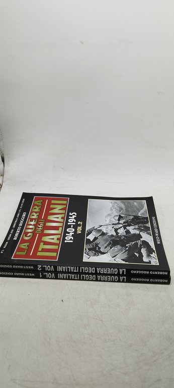 roberto roggero la guerra degli italiani 2 volumi