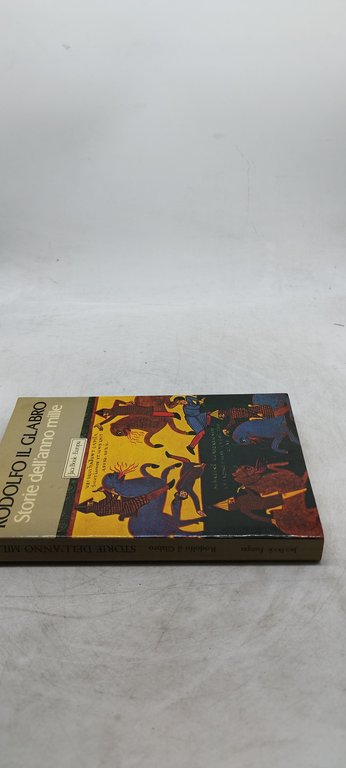 rodolfo il glabro storie dell'anno mille jaca book 1982