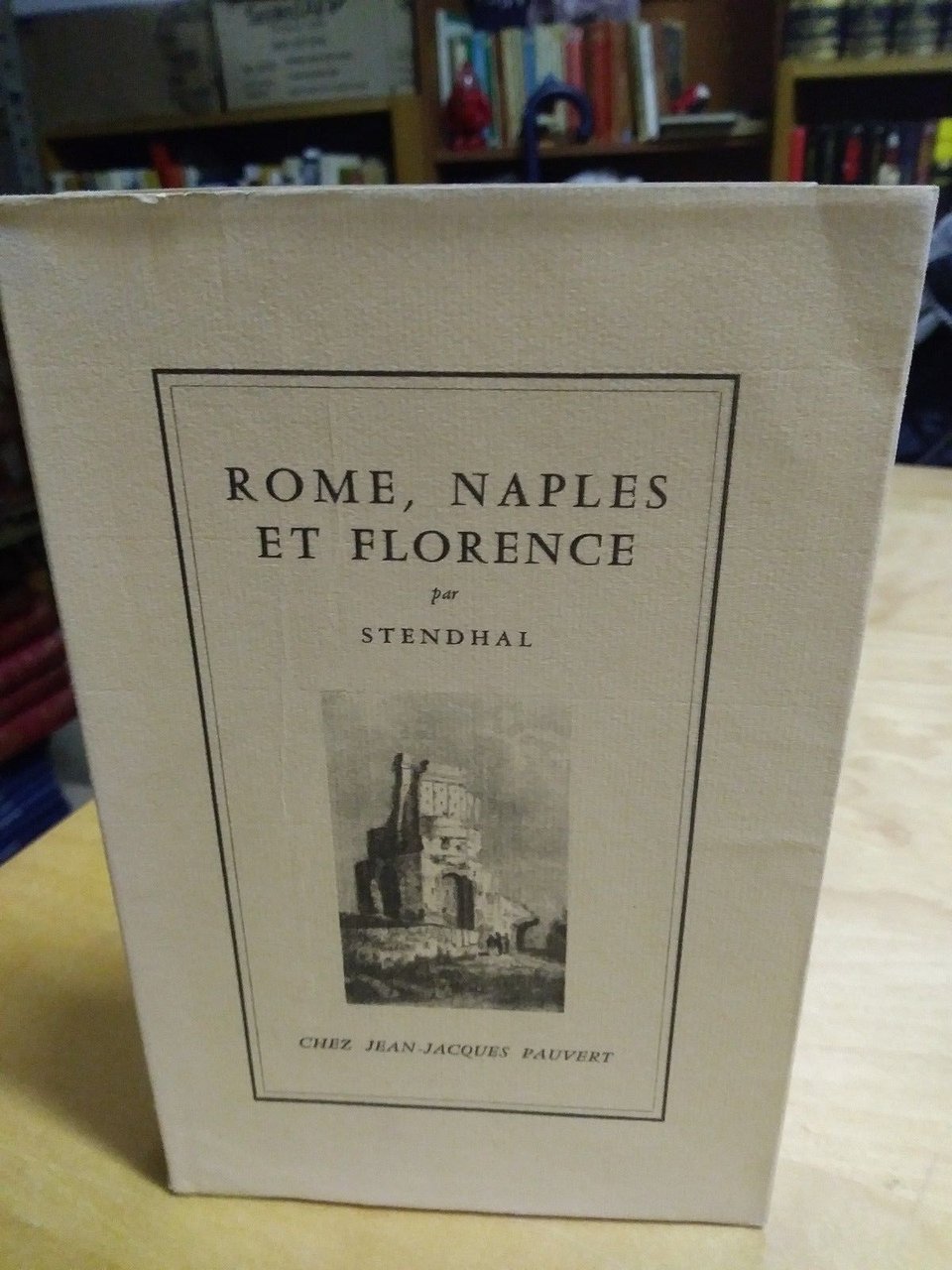 rome naples et florence par stendhal chez jean jacques pauvert