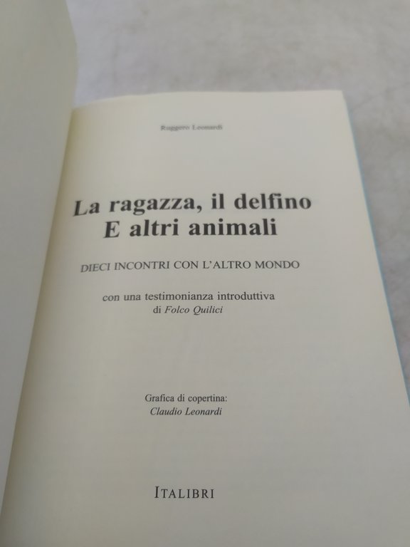 ruggero leonardi la ragazza il delfino e altri animali dieci …