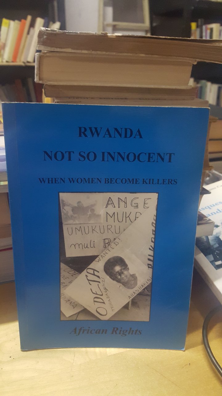 rwanda not so innocent when women become killers