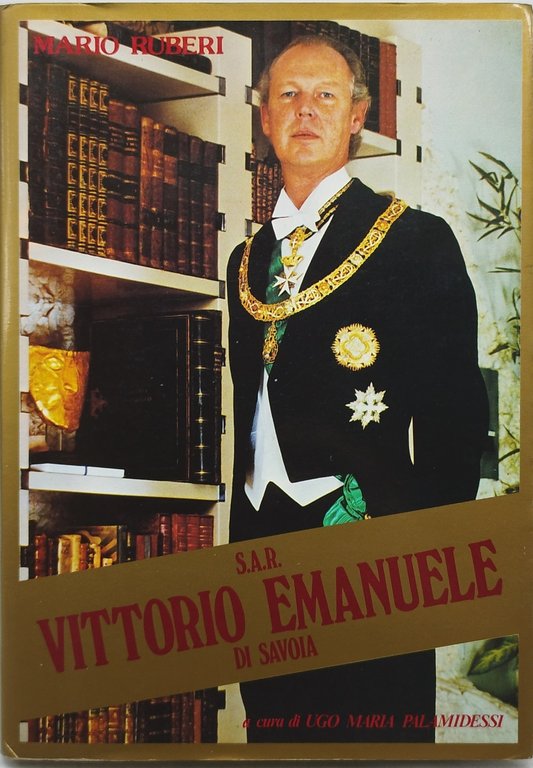 s.a.r. vittorio emanuele di savoia a cura di ugo maria …