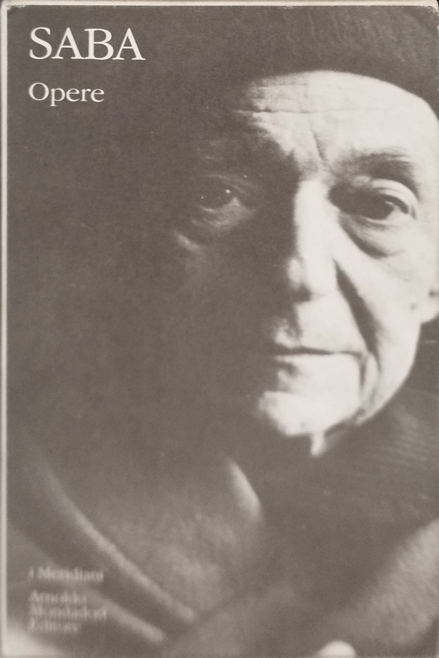 saba tutte le poesie tutte le prose cofanetto meridiani mondaori …