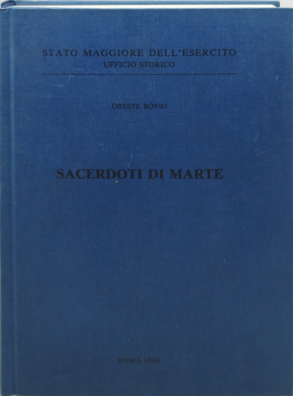 sacerdoti di marte stato maggiore dell'esercito uffcio storico